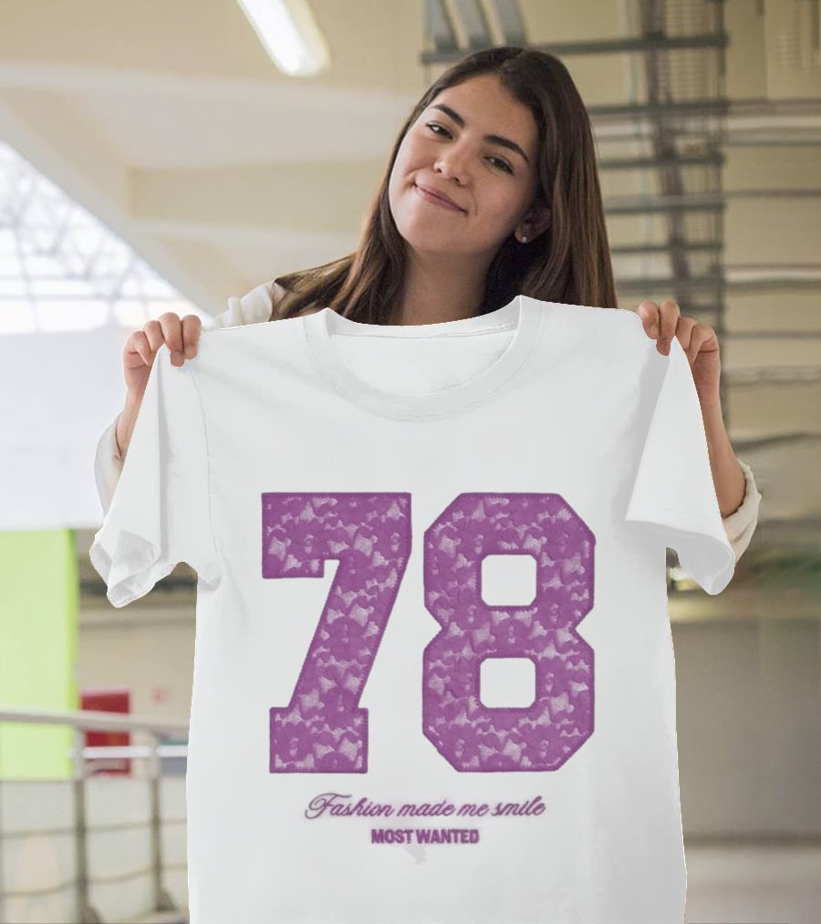 78 Fashion Made Me Smile Most Wanted T-Shirt