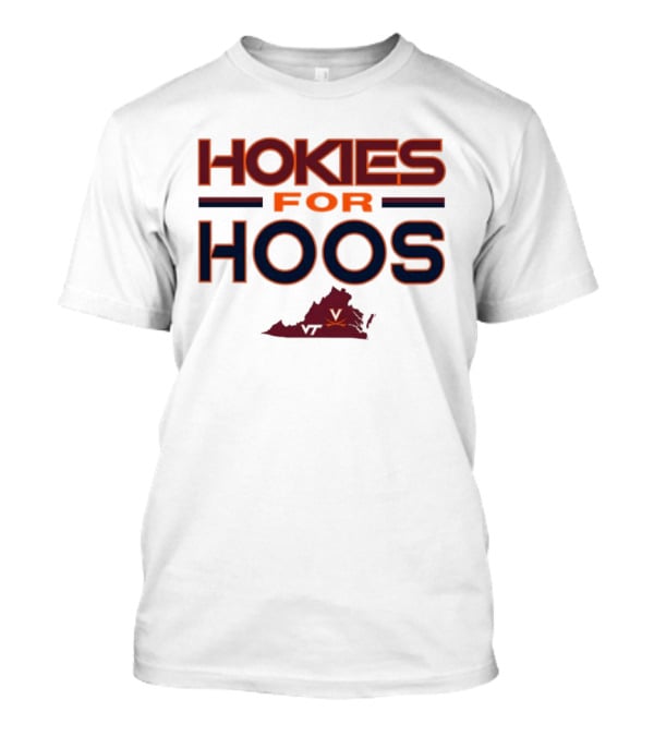 Hokies For Hoos Virginia Tech University Virginia Cavaliers T-Shirt