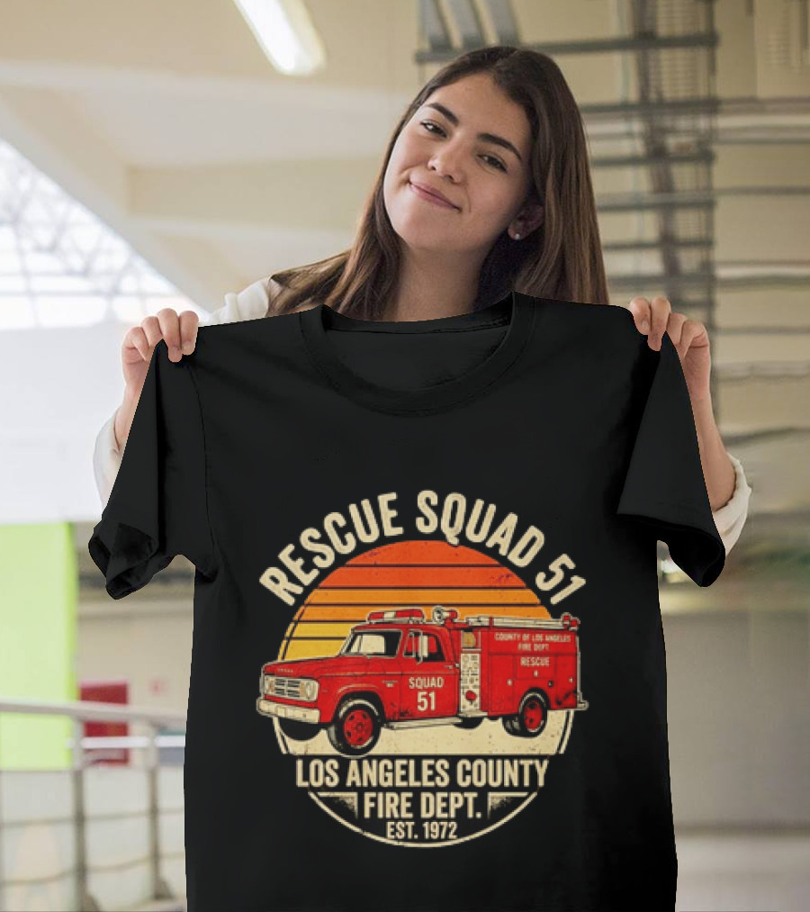 Rescue Squad 51 Los Angeles County Fire Dept Firetruck Est. 1972 T-Shirt