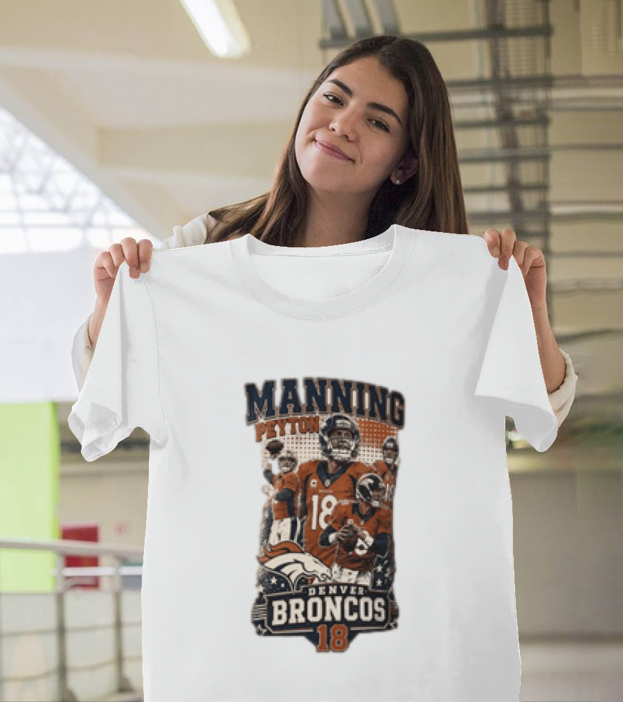 Manning Peyton Denver Broncos 18 Football Player Broncos T-Shirt