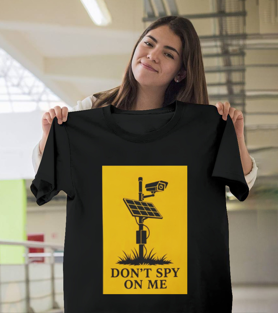 Flock Camera Surveillance Solar Panel Don't Spy On Me T-Shirt