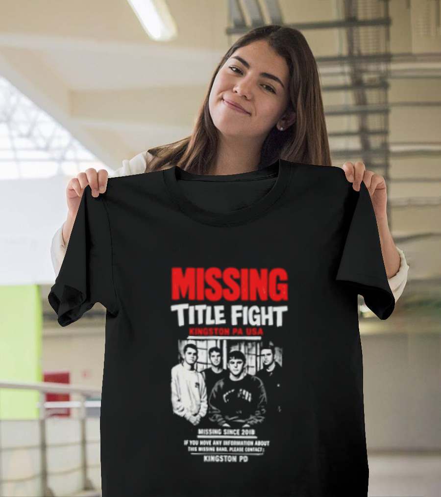 Missing Title Fight Kingston PA USA 2018 Iconic Band Event T-Shirt
