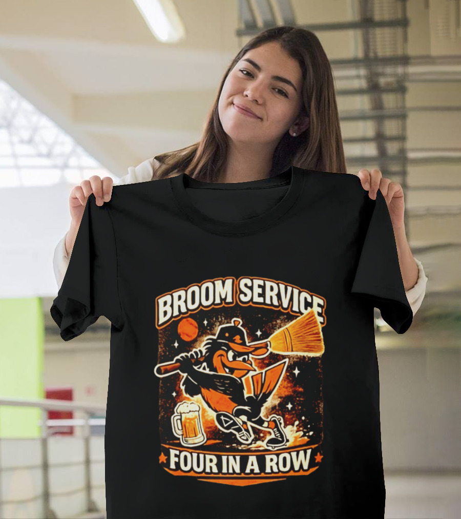 Orioles Broom Service Four In A Row Baseball Art Featuring Mascot With Broom And Beer T-Shirt