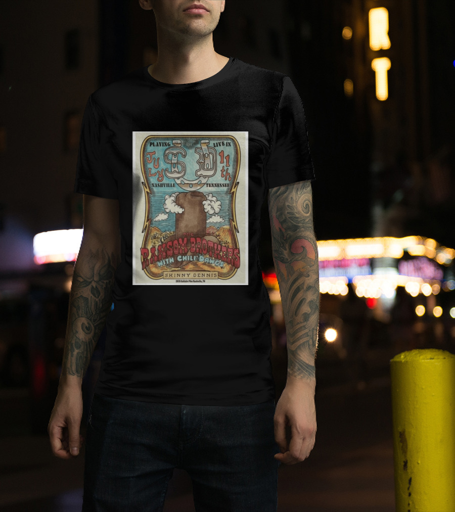 The Ransom Brothers With Chili Dawgs Live In Nashville July 11th Skinny Dennis T-Shirt