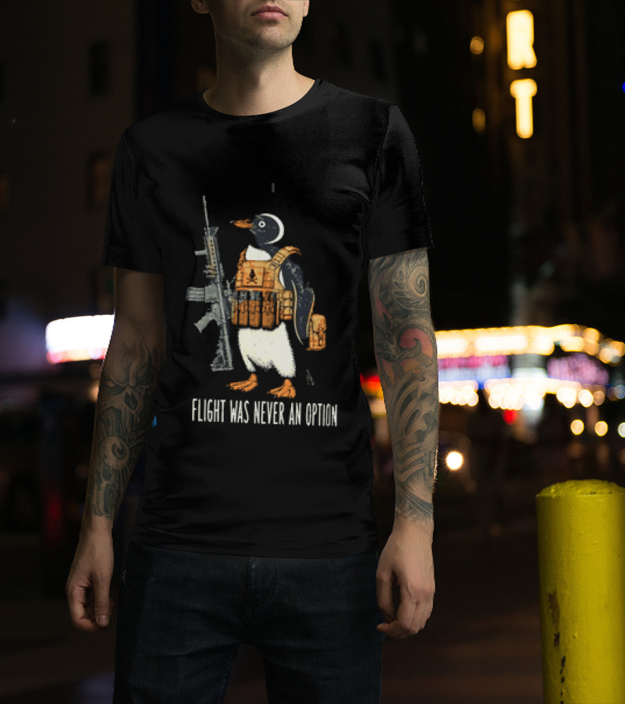 Penguin Flight Was Never An Option Rifle Vest Tactical Humor T-Shirt