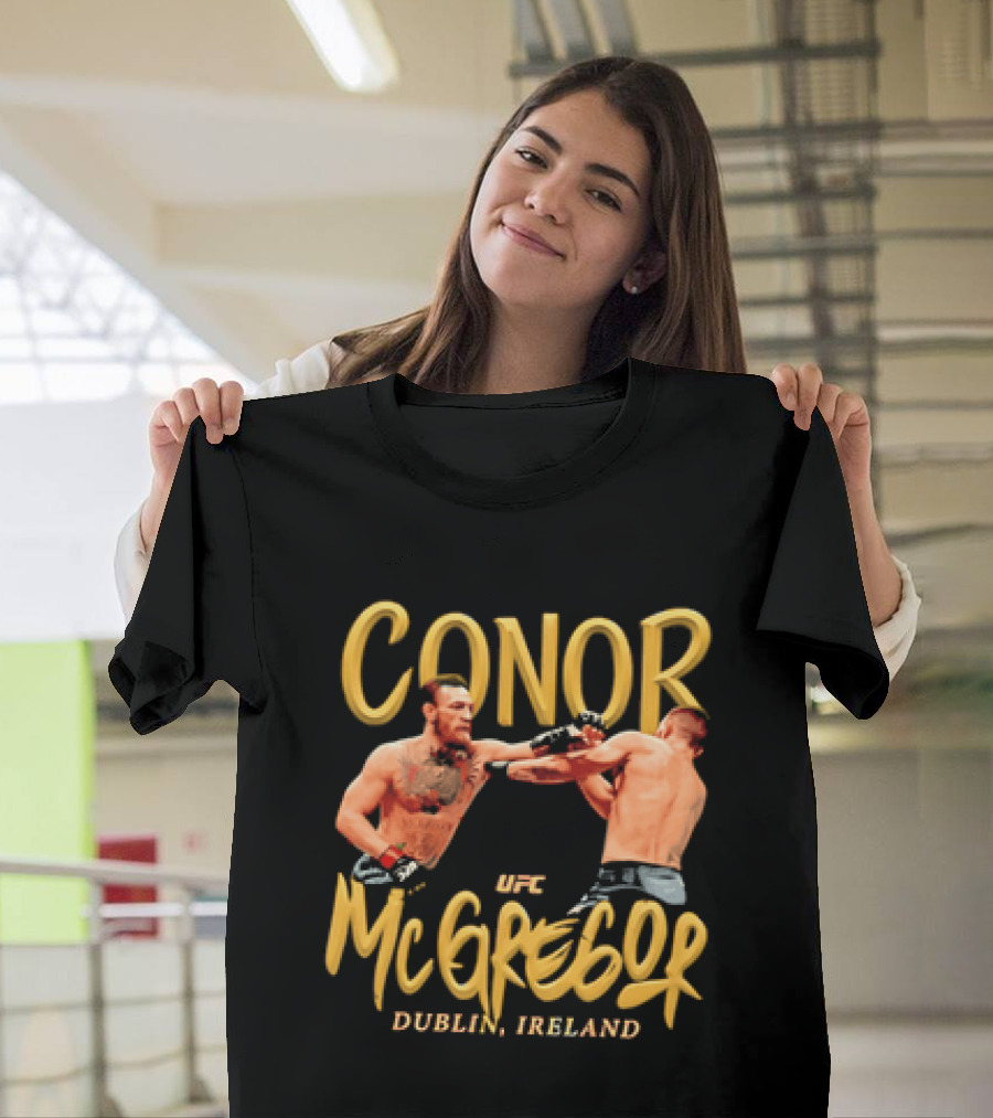 Conor McGregor UFC Dublin Ireland T-Shirt