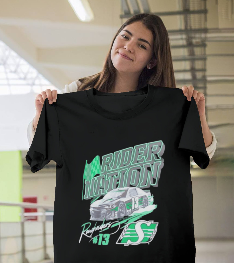 Saskatchewan Roughriders Rider Nation Race Car Number 13 With Team Logo And Flag T-Shirt