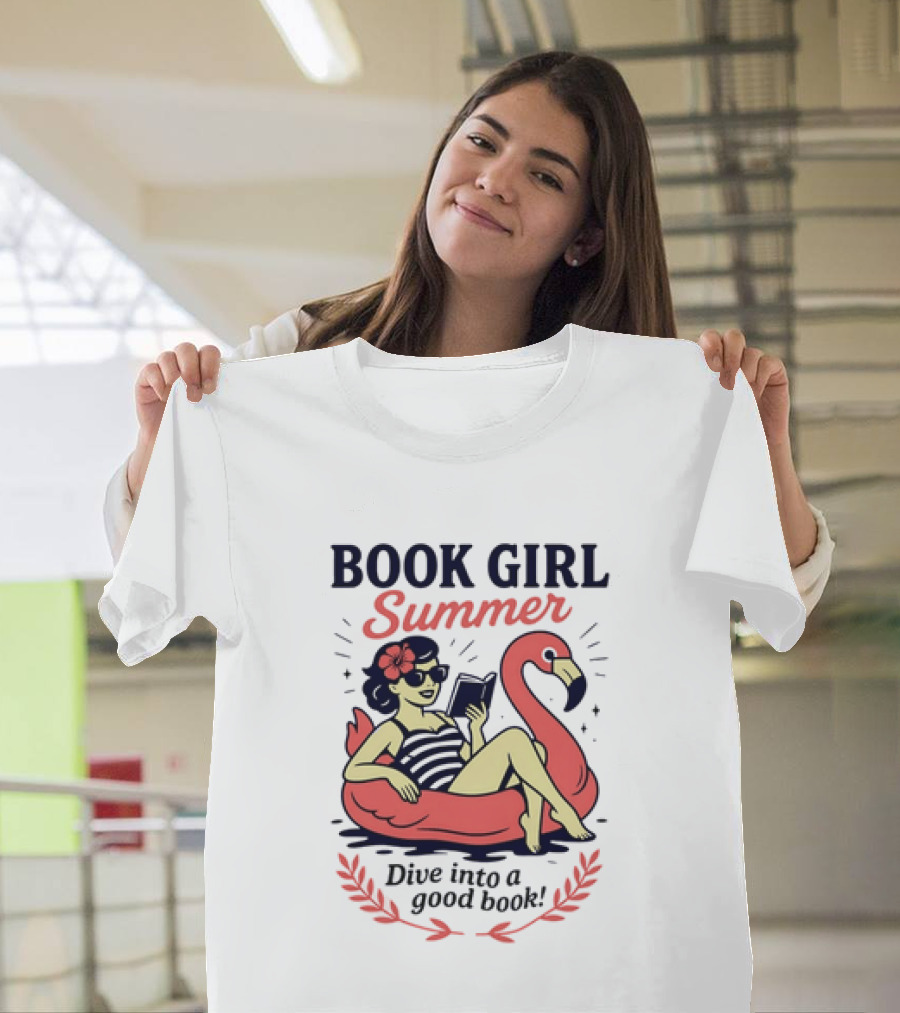 Book Girl Summer Flamingo Beach Reading Dive Into A Good Book T-Shirt