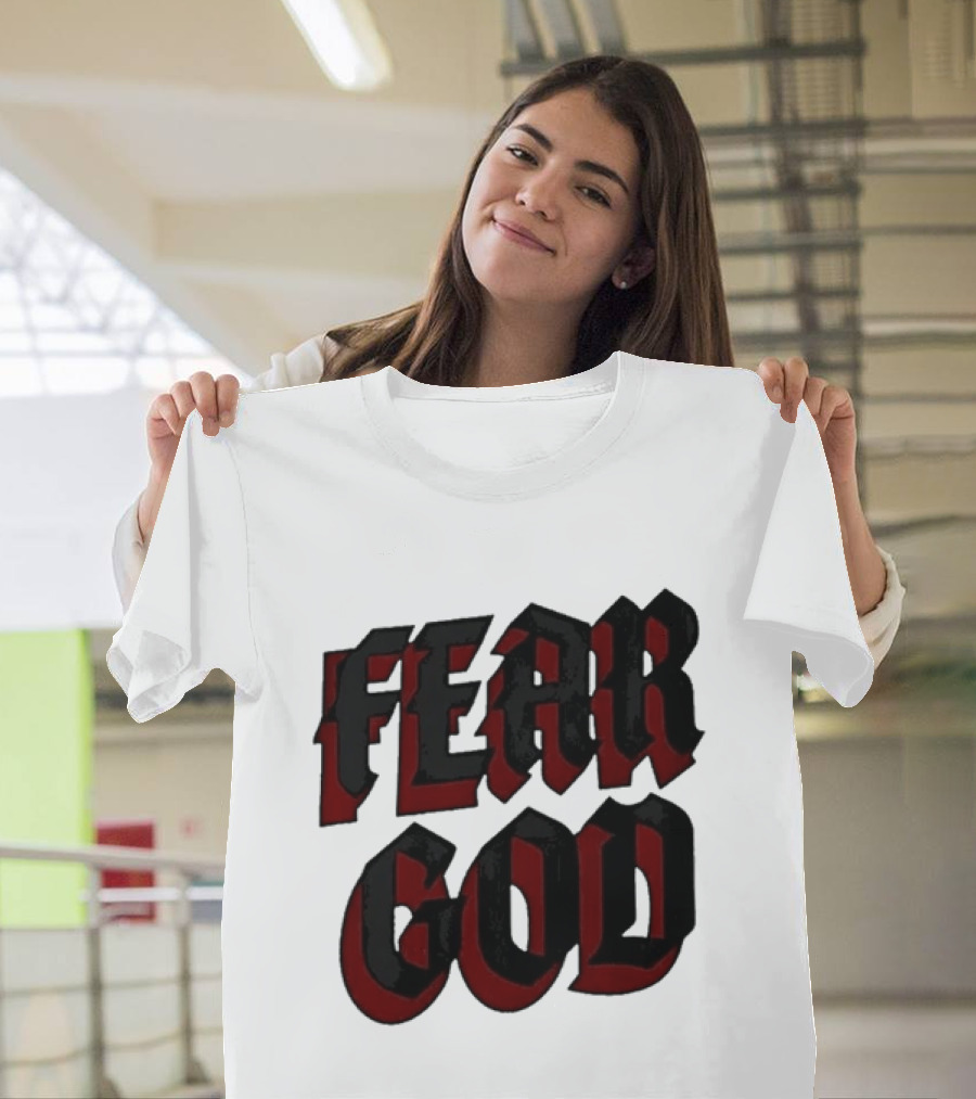 Fear God Script Faith Minimalist Religious Gothic Lettering T-Shirt