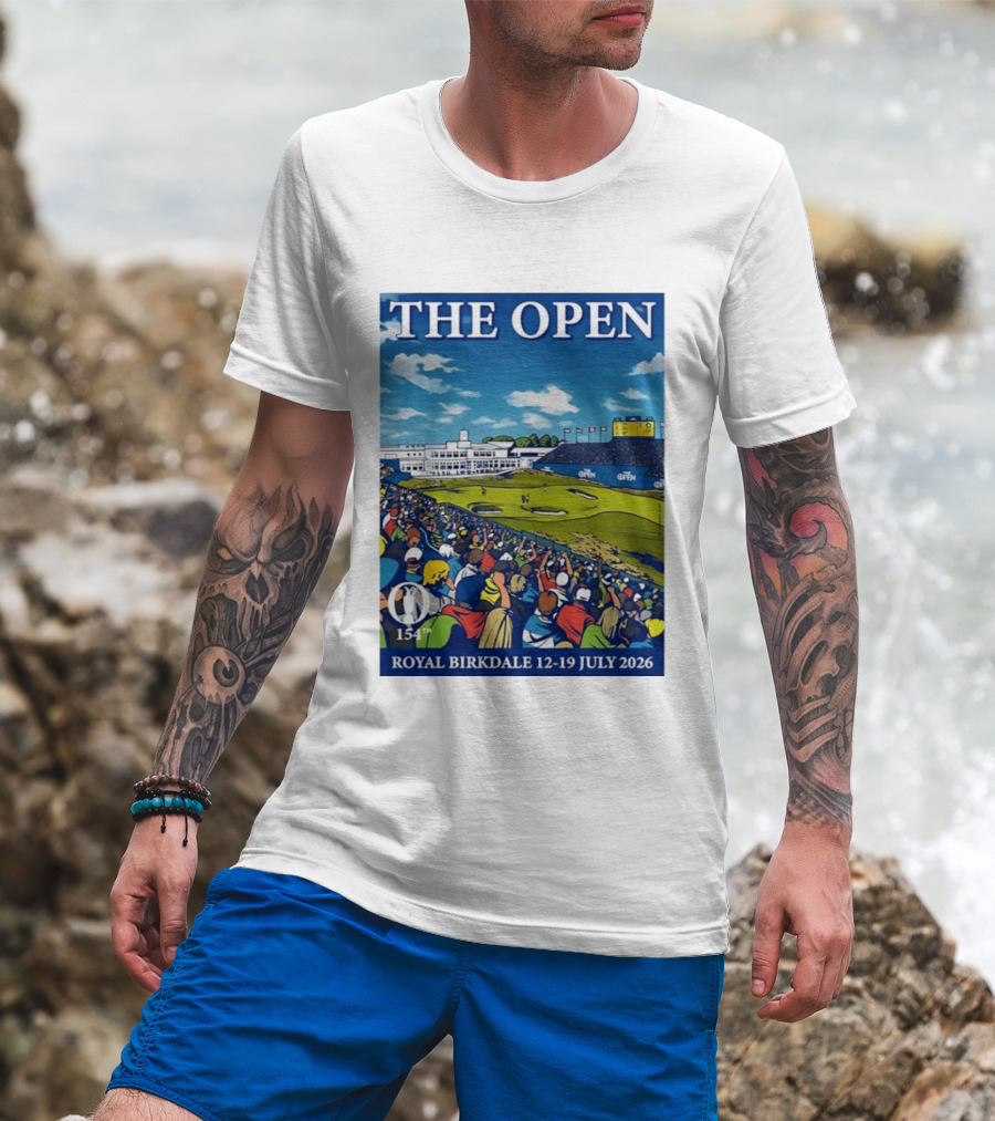 The Open Royal Birkdale 154th 12 19 July 2026 Golf Tournament T-Shirt