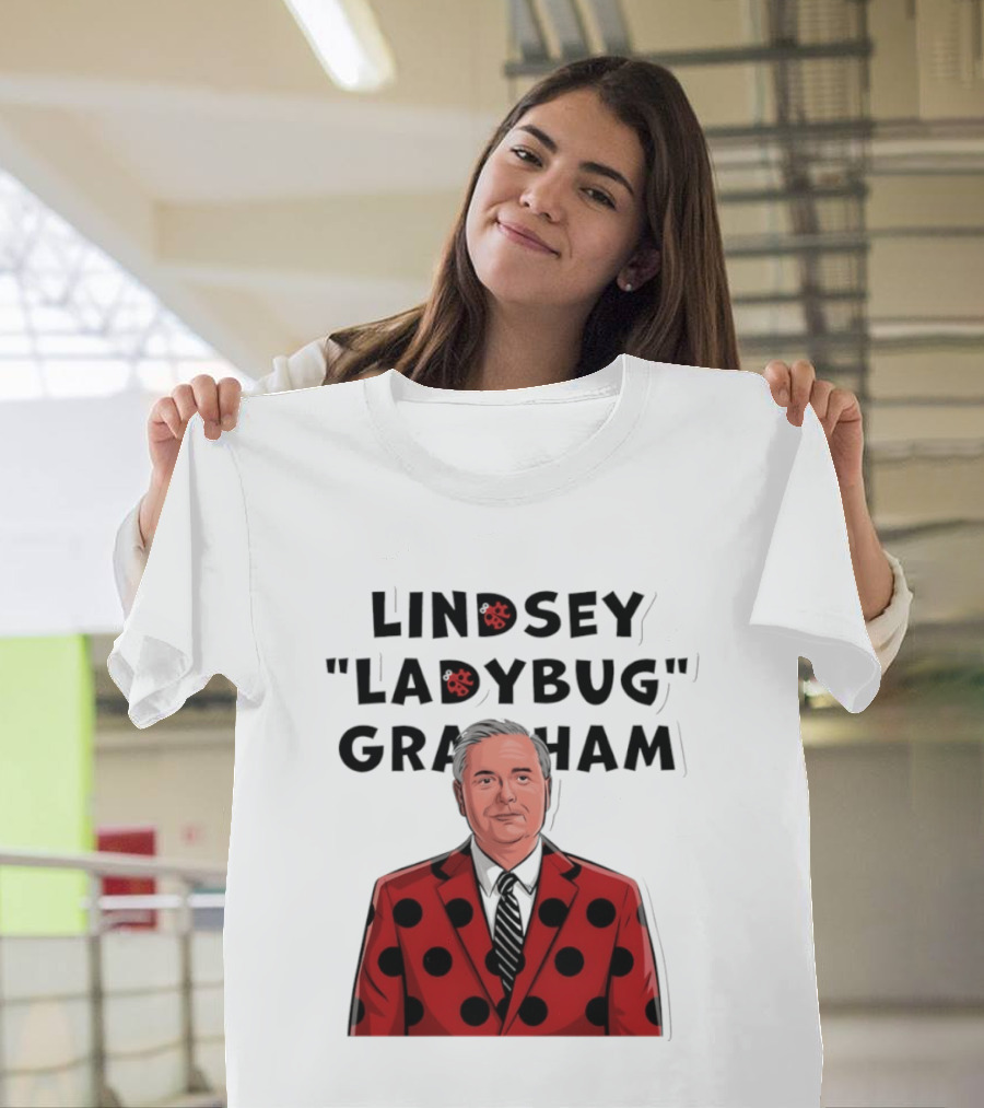 Lindsey "Ladybug" Graham Southern Satire Political Humor T-Shirt