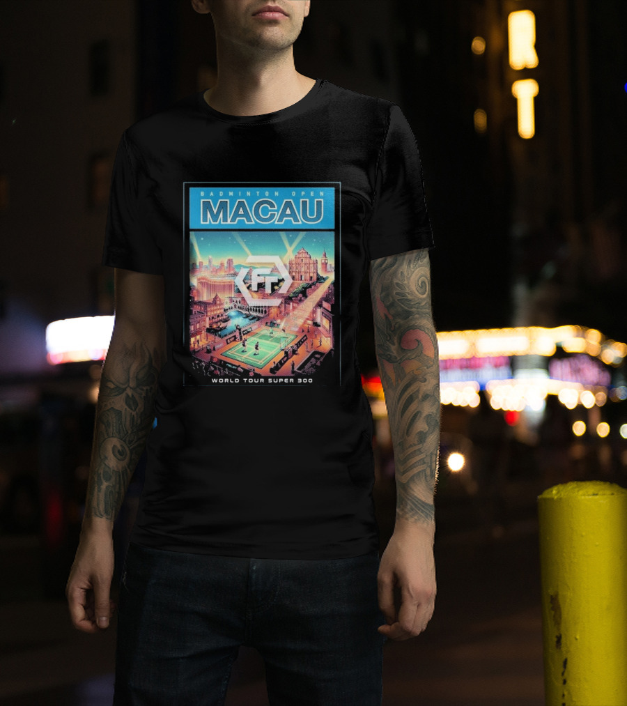 Badminton Open Macau 2026 World Tour Super 300 Cityscape Scene T-Shirt