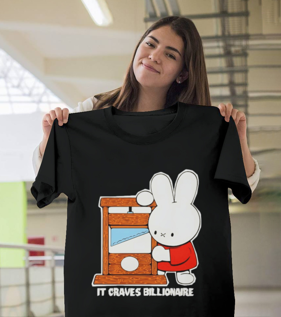 Miffy Guillotine It Craves Billionaire T-Shirt