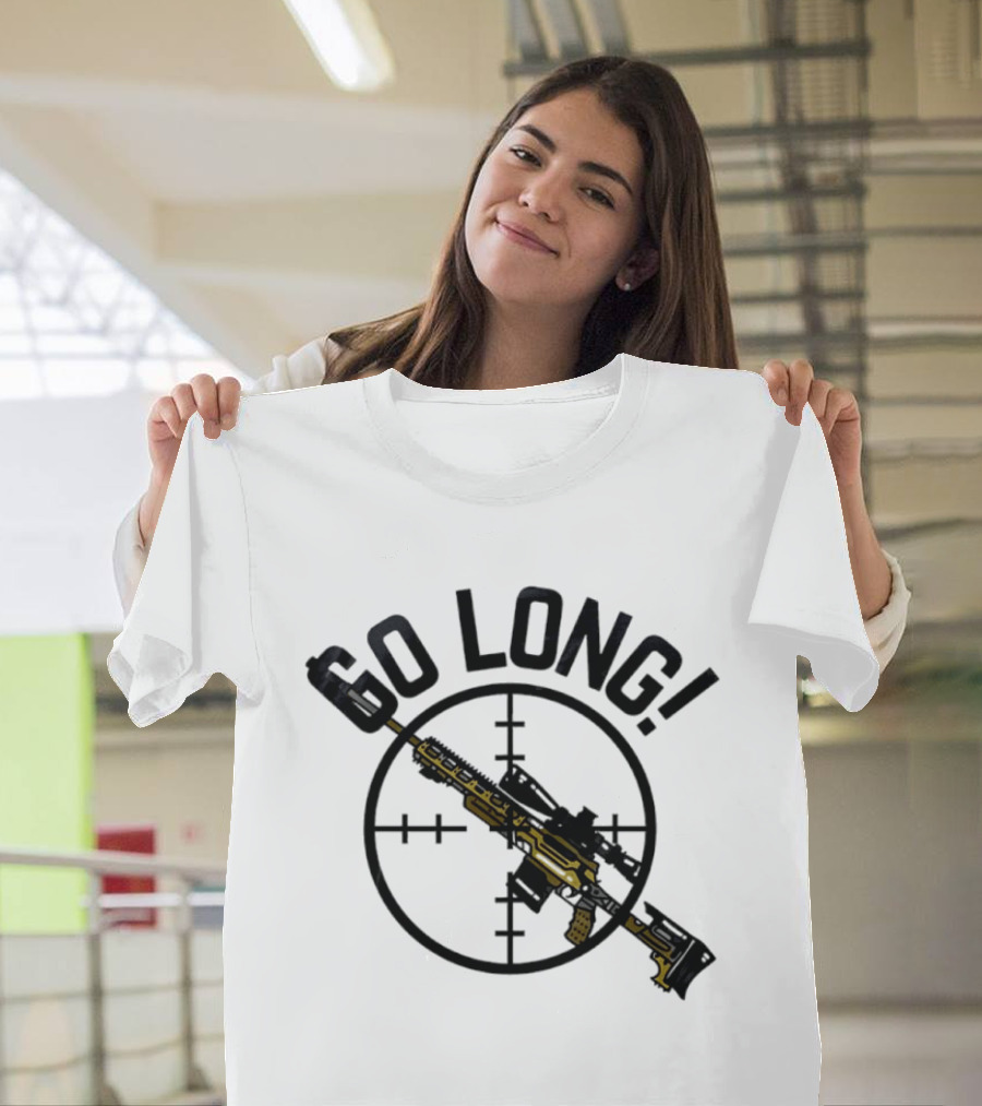 Go Long Sniper Rifle With Crosshair Targeting T-Shirt