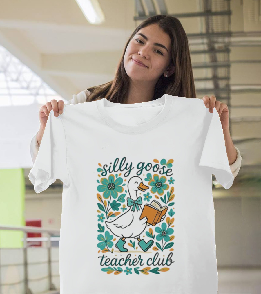 Silly Goose Teacher Club Reading Goose With Flowers And Rain Boots T-Shirt