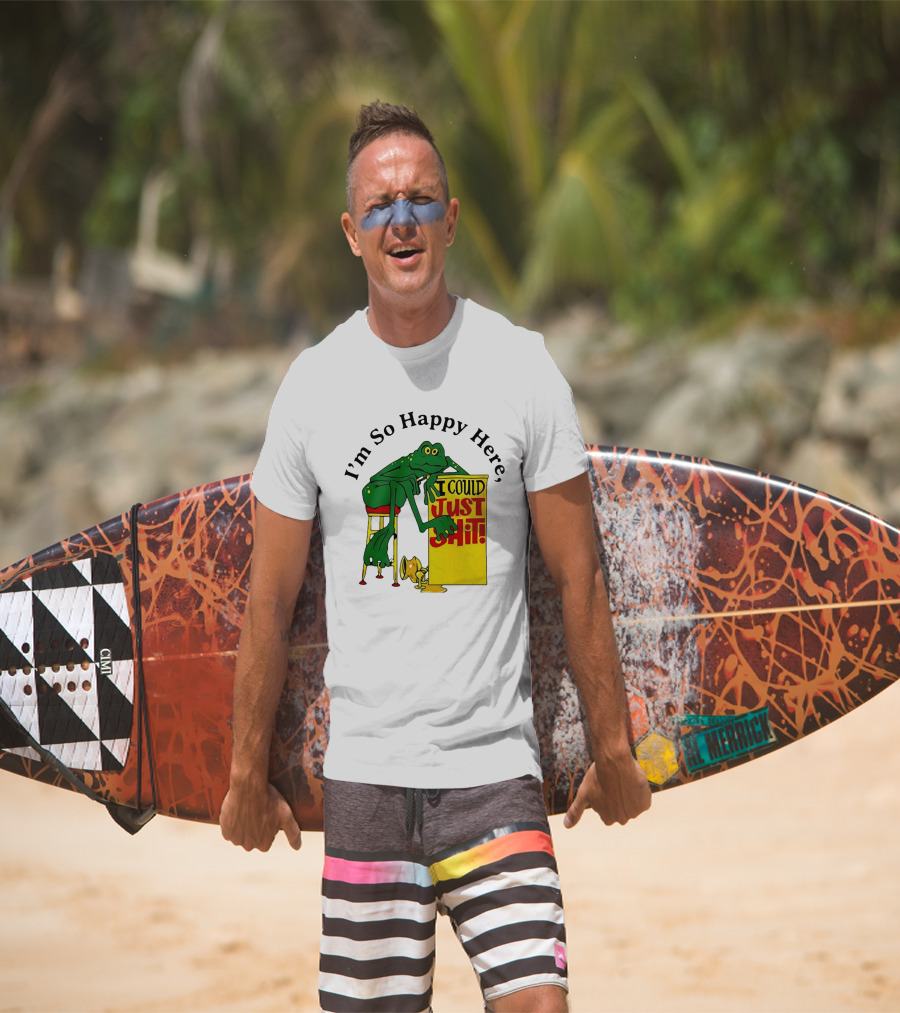 I'm So Happy Here I Could Just Shit Frog T-Shirt