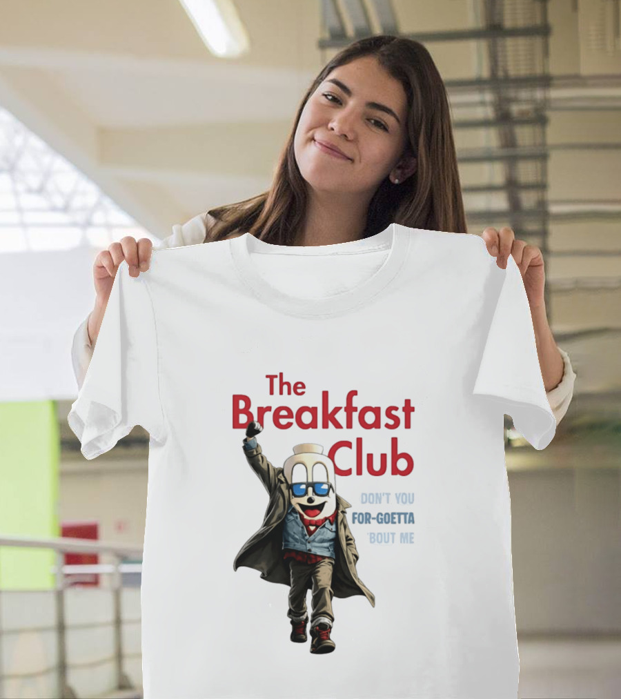 The Breakfast Club Don't You For Goetta Bout Me Iconic Movie Tribute With Sunglasses T-Shirt
