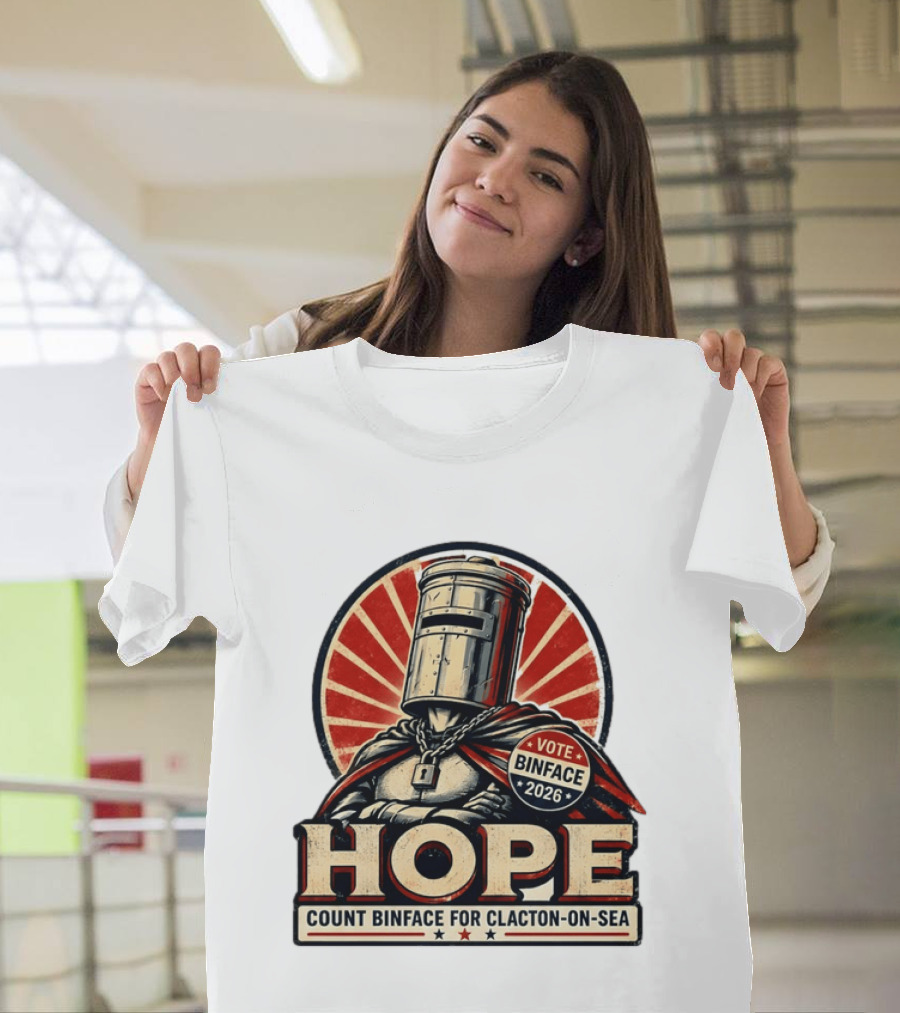 Vote Binface 2026 Hope Count Binface For Clacton On Sea T-Shirt