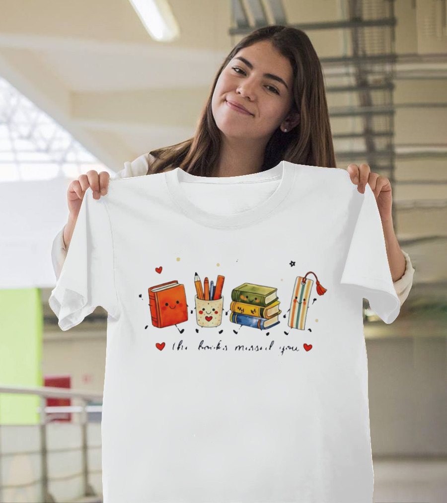 The Books Missed You Cute Reading Theme With Smiling Stationery T-Shirt