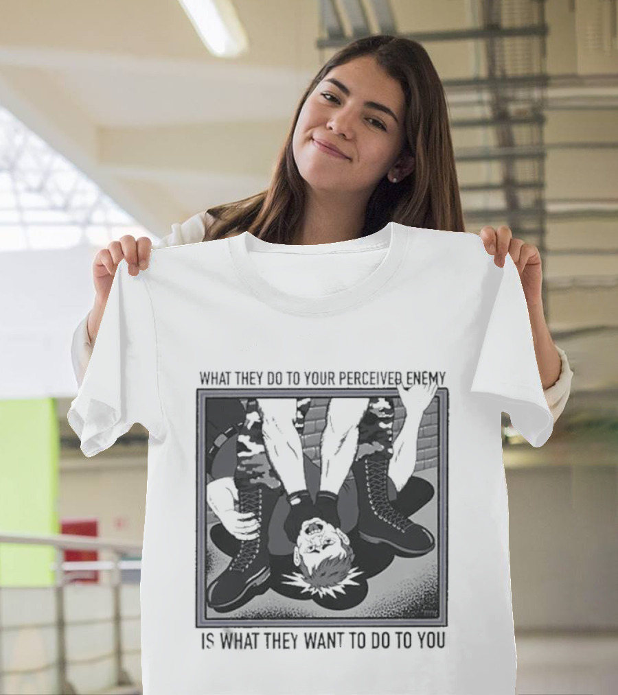 What They Do To Your Perceived Enemy Is What They Want To Do To You Black And White Image Of Upside Down Person With Arms Up T-Shirt