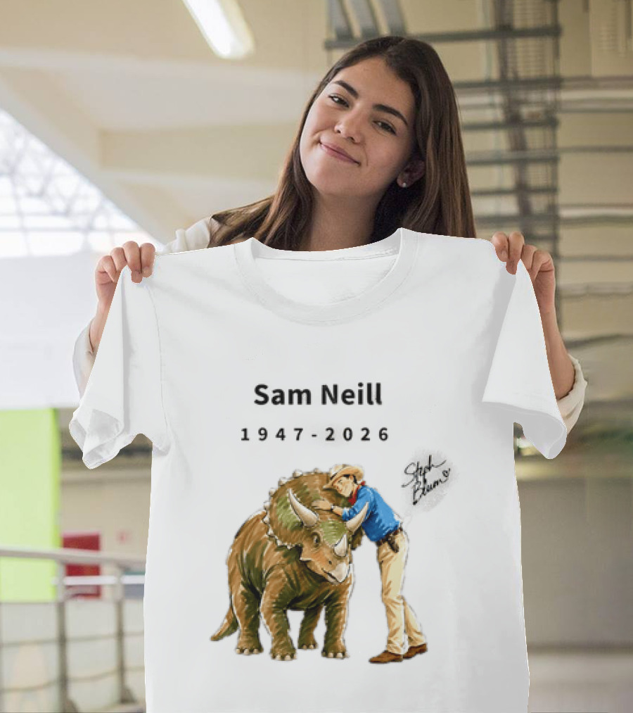 Sam Neill 1947 2026 Jurassic Park Iconic Triceratops Scene T-Shirt