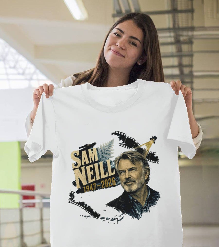 Sam Neill 1947 2026 The Story Continues In Memory Forever T-Shirt