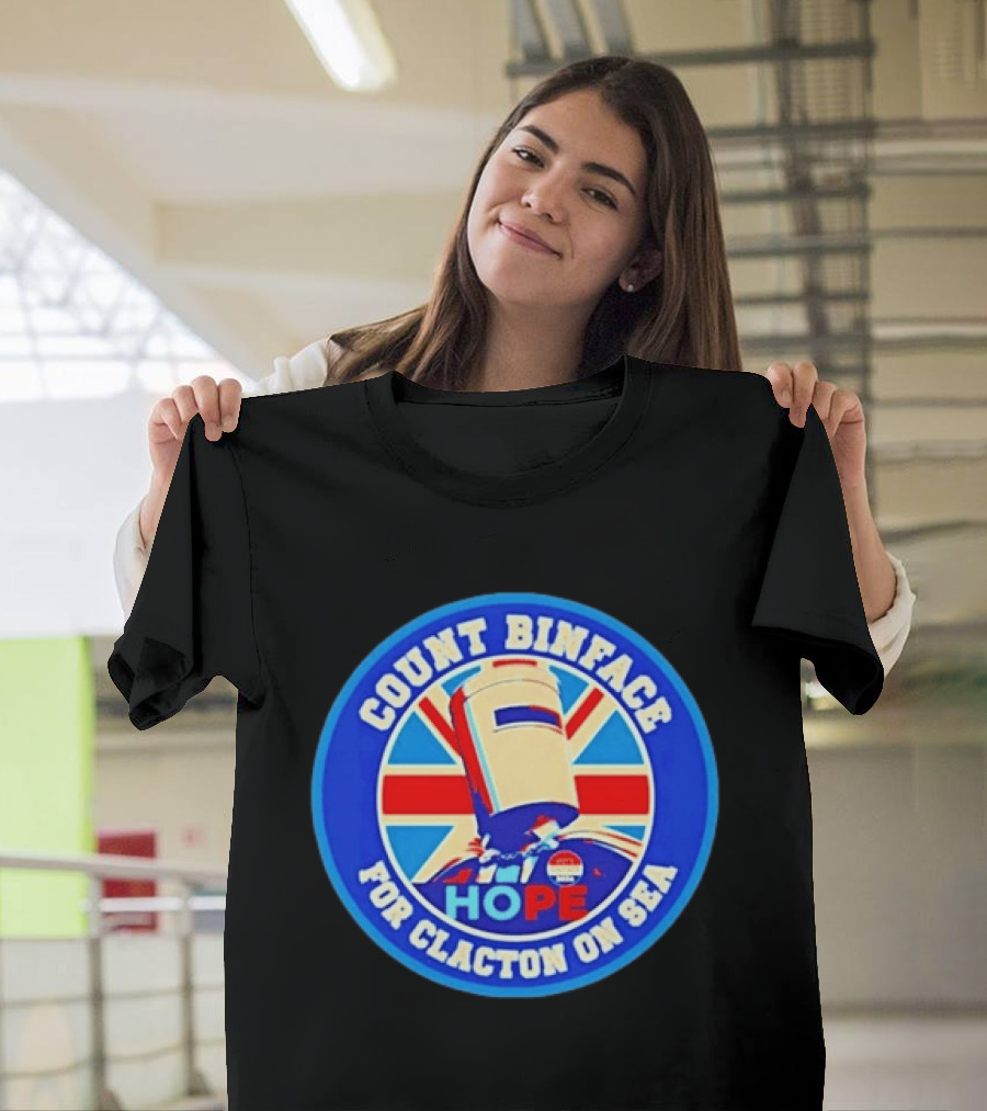 Count Binface Hope For Clacton On Sea UK Election Political T-Shirt