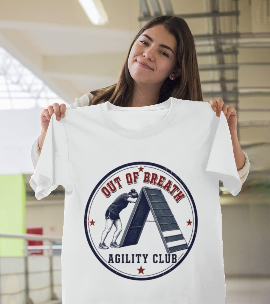 Out Of Breath Agility Club Dog Training Humor Workout Runner Athlete T-Shirt