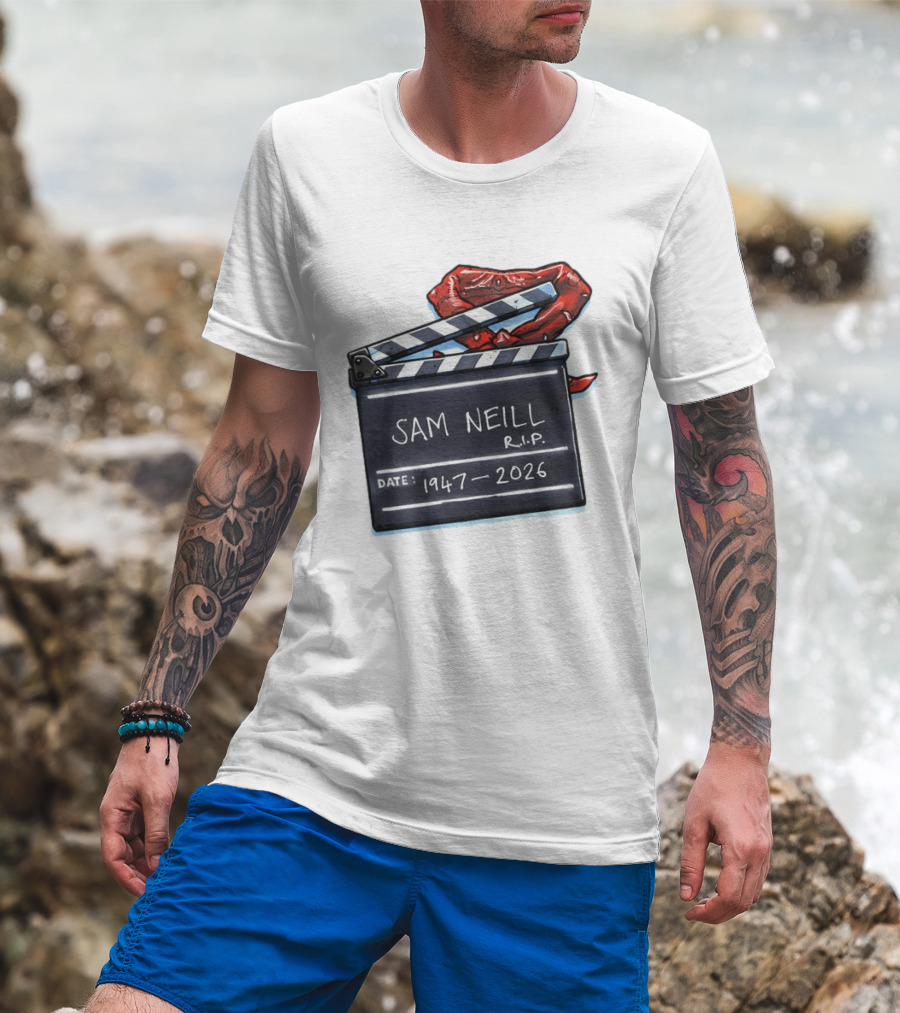 Sam Neill Rip 1947 2026 Clapboard Rest In Peace Legend T-Shirt