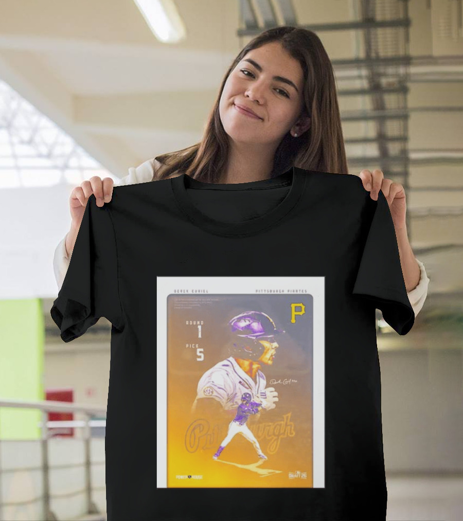 Derek Curiel Pittsburgh Pirates MLB Draft Round 1 Pick 5 Prospect 2026 T-Shirt