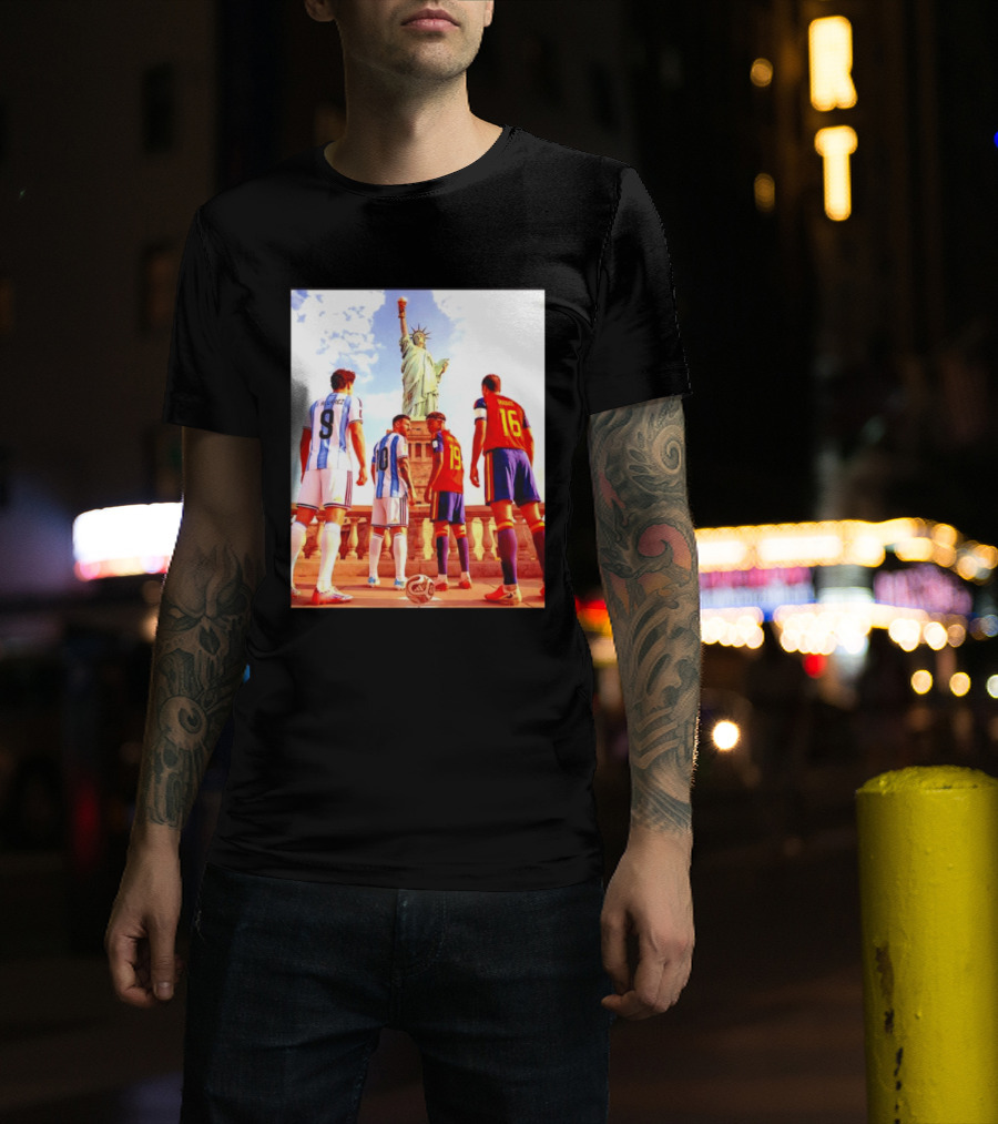 Lionel Messi J Alvarez Lamine Yamal Rodrigo Football Statue Of Liberty Argentina Spain Soccer T-Shirt