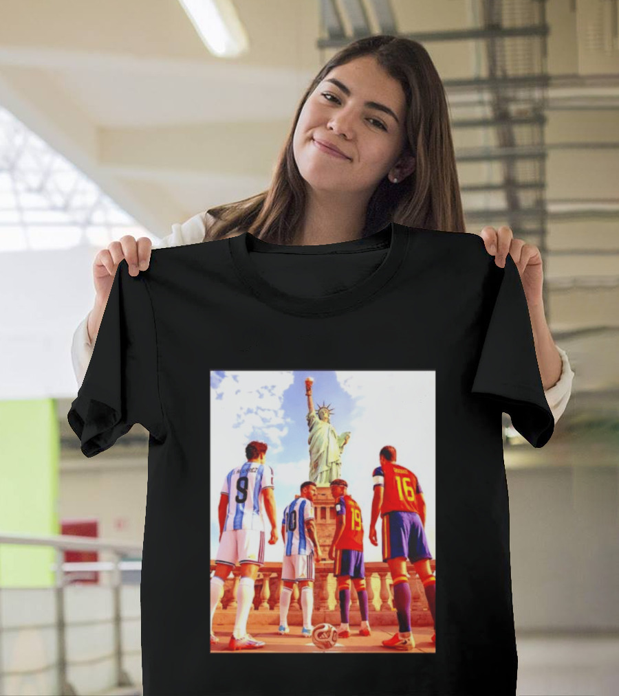 Lionel Messi J Alvarez Lamine Yamal Rodrigo Football Statue Of Liberty Argentina Spain Soccer T-Shirt