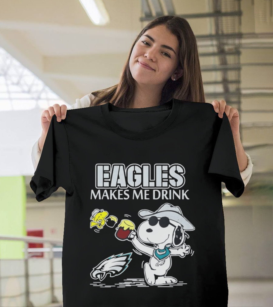 Eagles Makes Me Drink Snoopy Woodstock Philadelphia Football T-Shirt