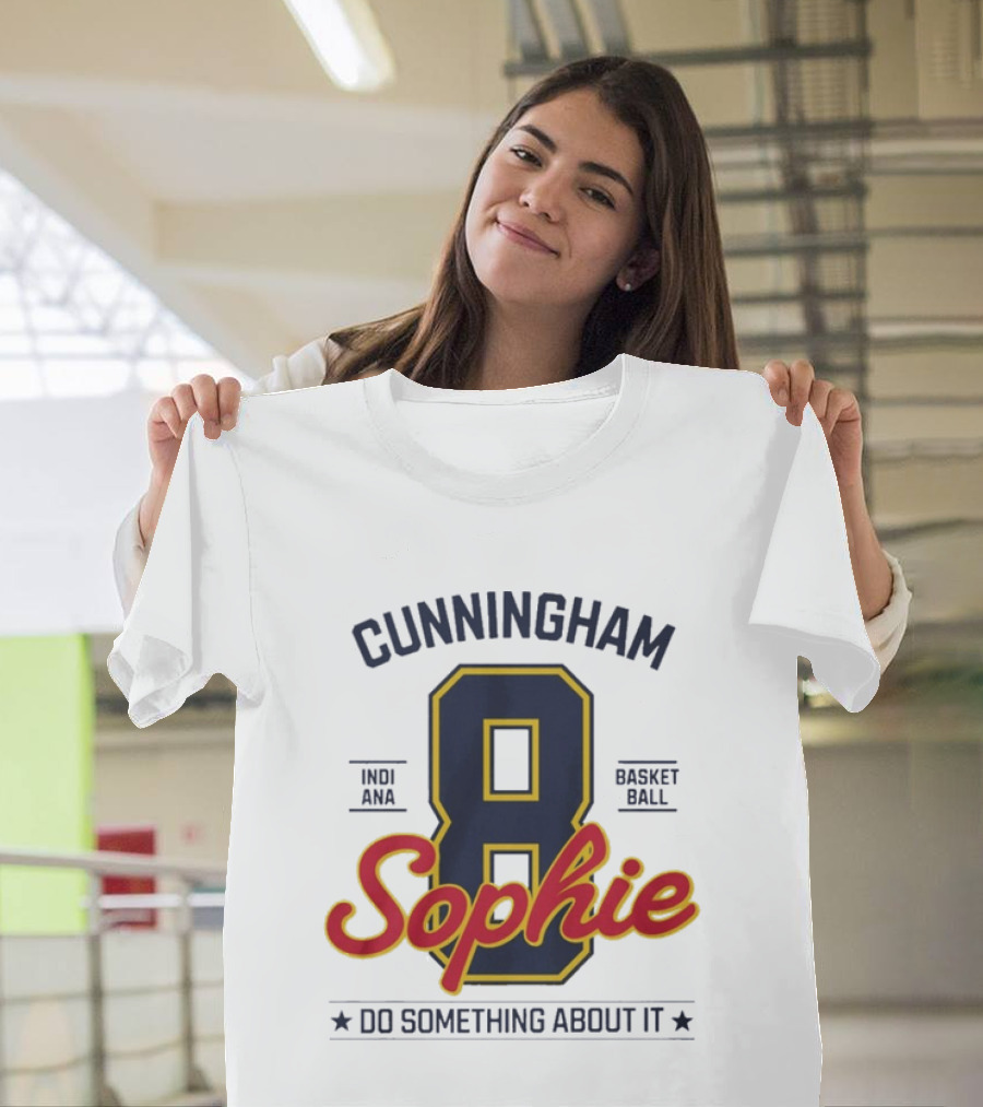 Cunningham Sophie 8 Indiana Basketball Do Something About It T-Shirt