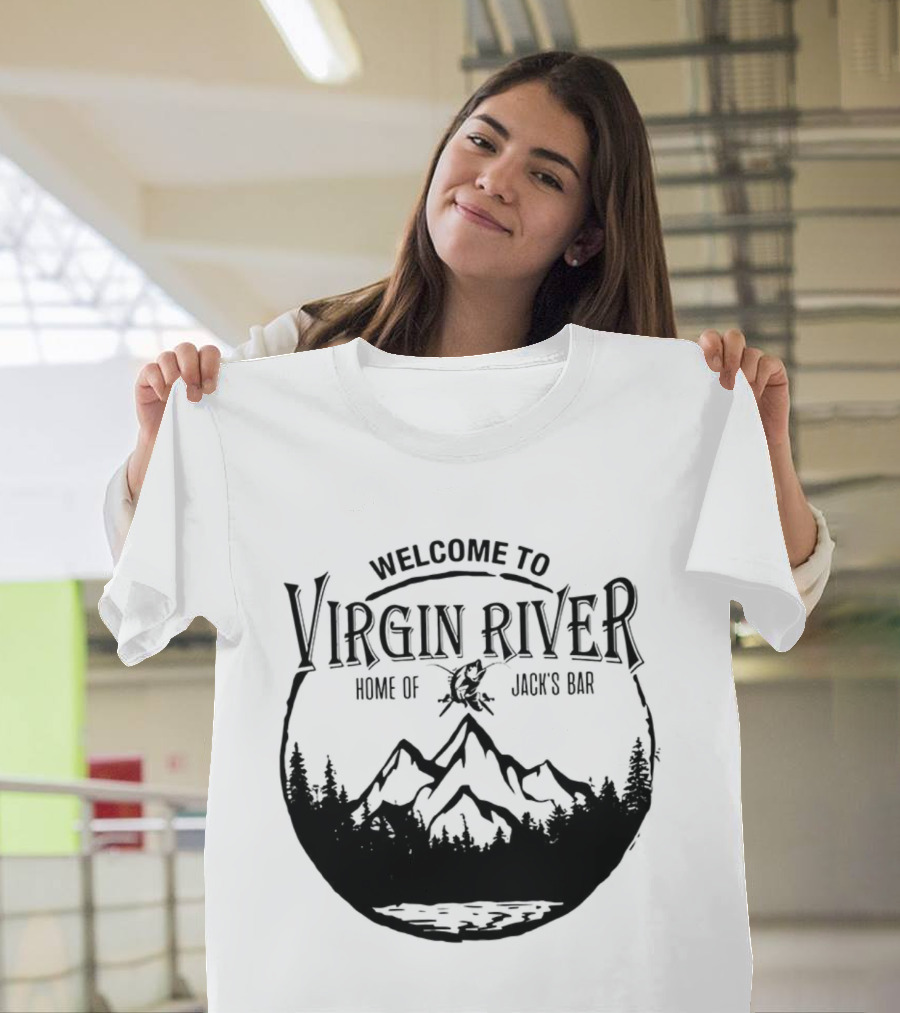 Welcome To Virgin River Home Of Jack's Bar Mountain Silhouette Pine Trees Circle T-Shirt