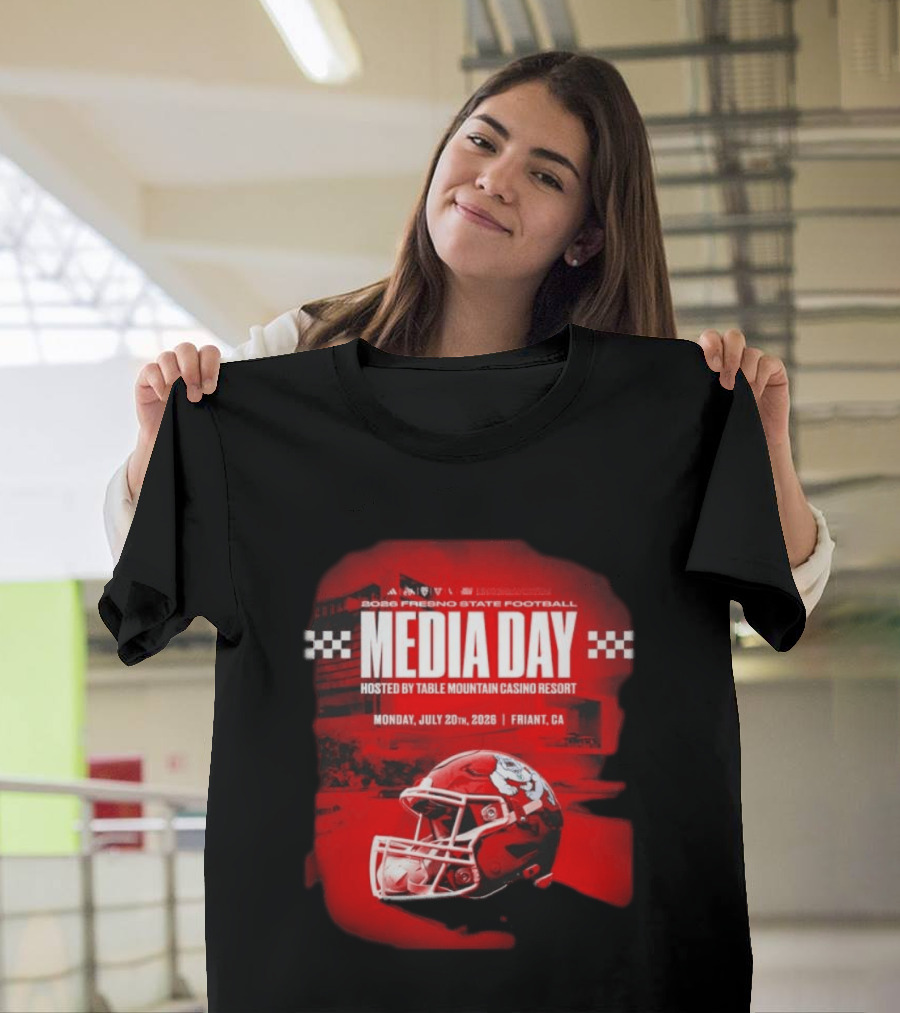 2026 Fresno State Football Media Day Table Mountain Casino Resort July 20 Friant CA T-Shirt