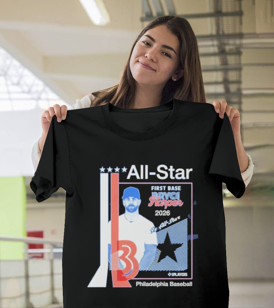 All Star Bryce Harper First Base 9x All Star 2026 Philadelphia Baseball T-Shirt