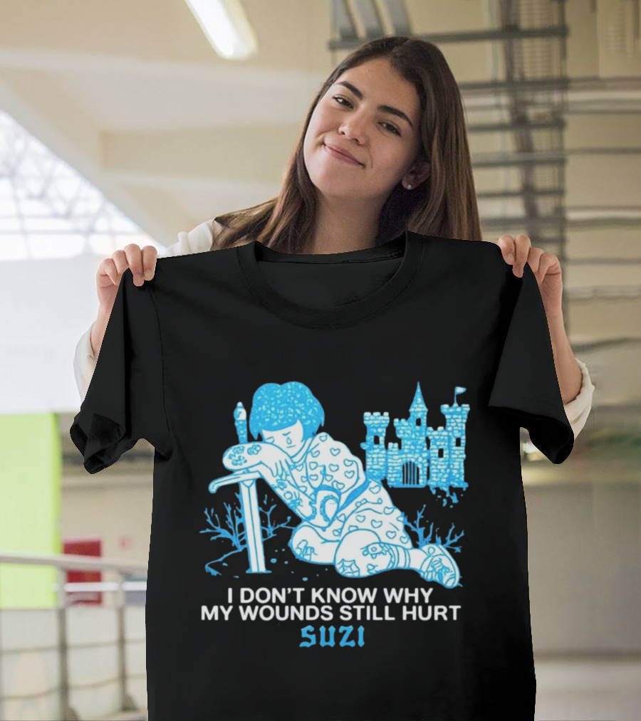I Don't Know Why My Wounds Still Hurt Suzi Sad Blue Cartoon Castle T-Shirt