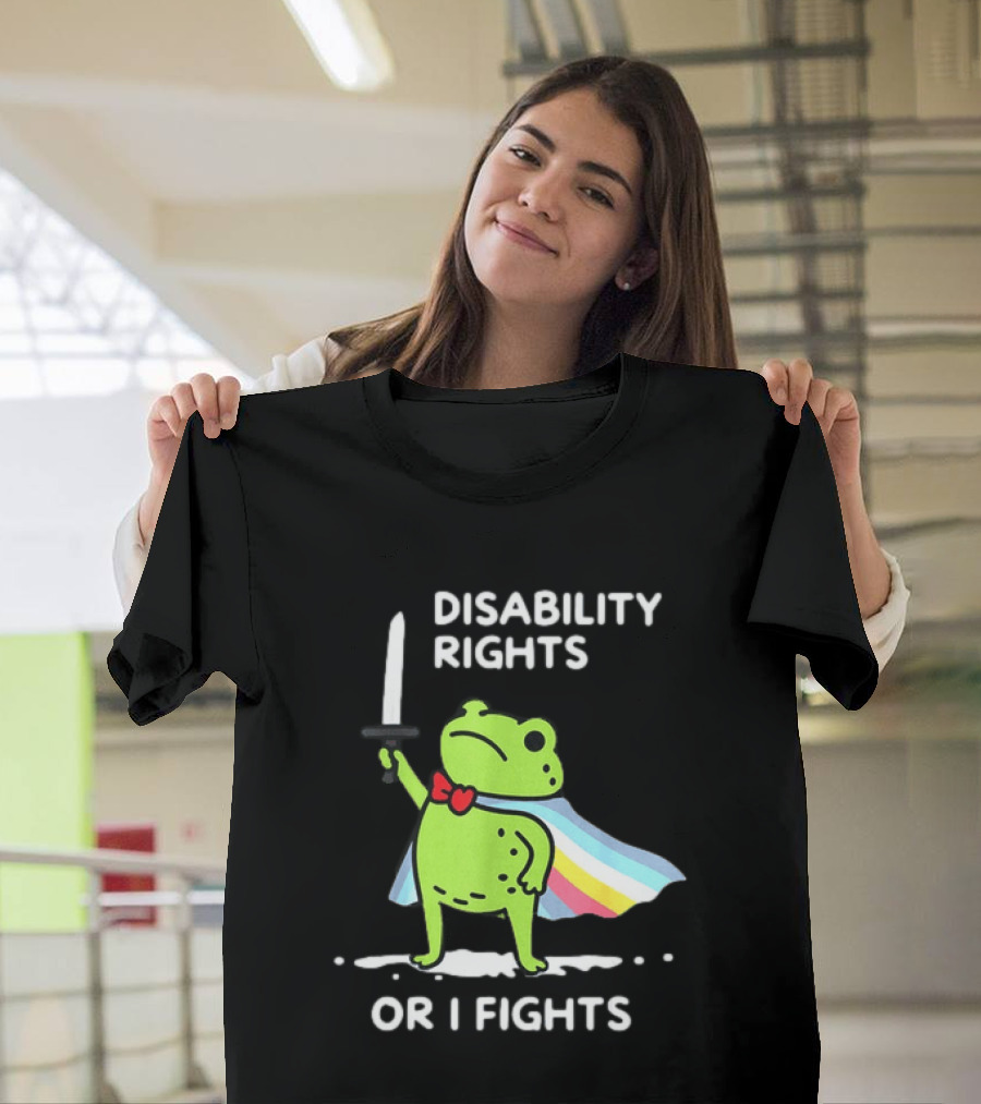 Disability Rights Frog Superhero Or I Fights T-Shirt