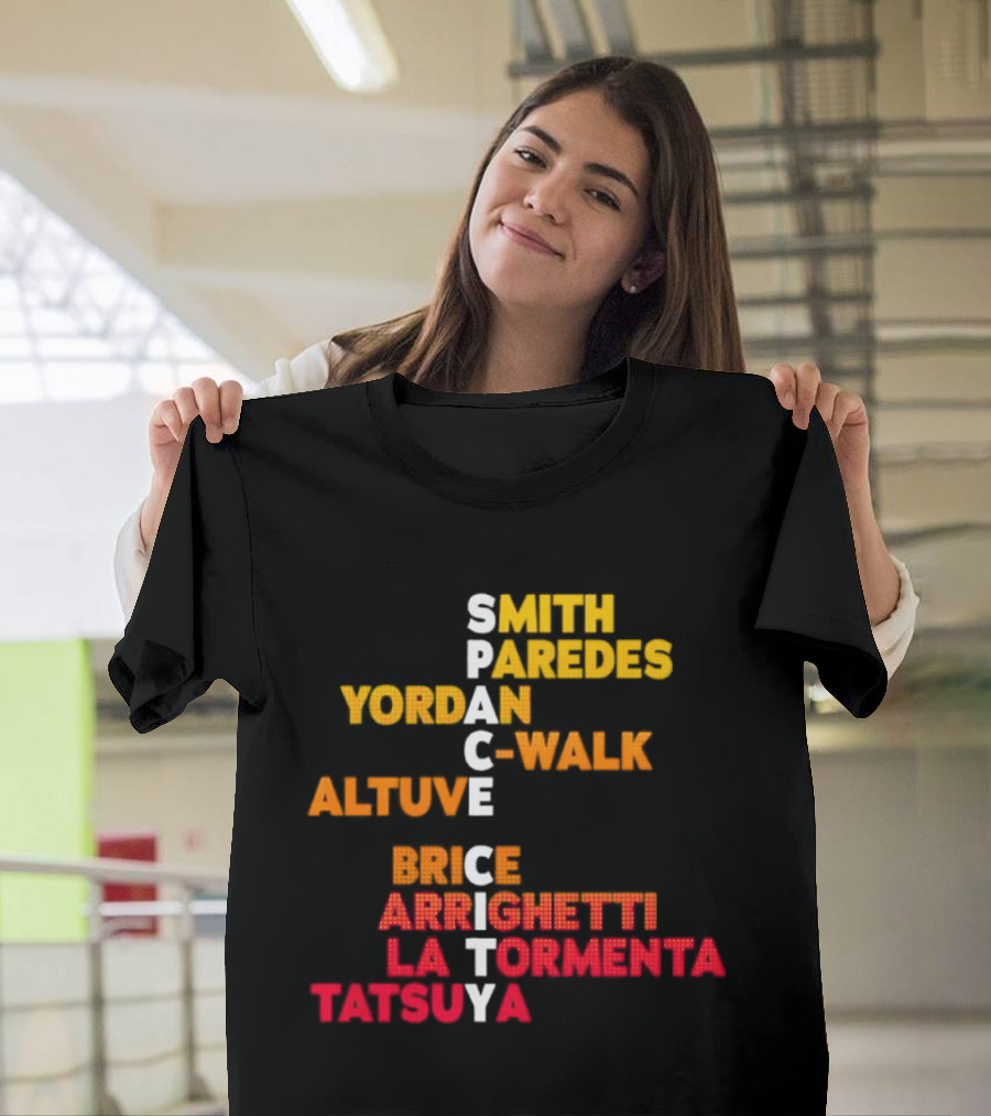 Smith Paredes Yordan C Walk Altuve Brice Arrighetti La Tormenta Tatsuya Space City Houston Astros T-Shirt