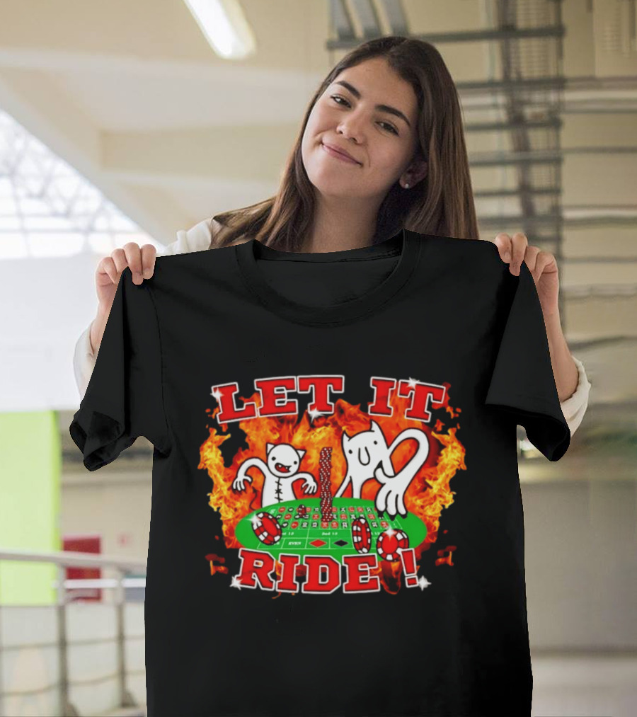 Let It Ride Casino Gambling Devils Poker Table Fire T-Shirt