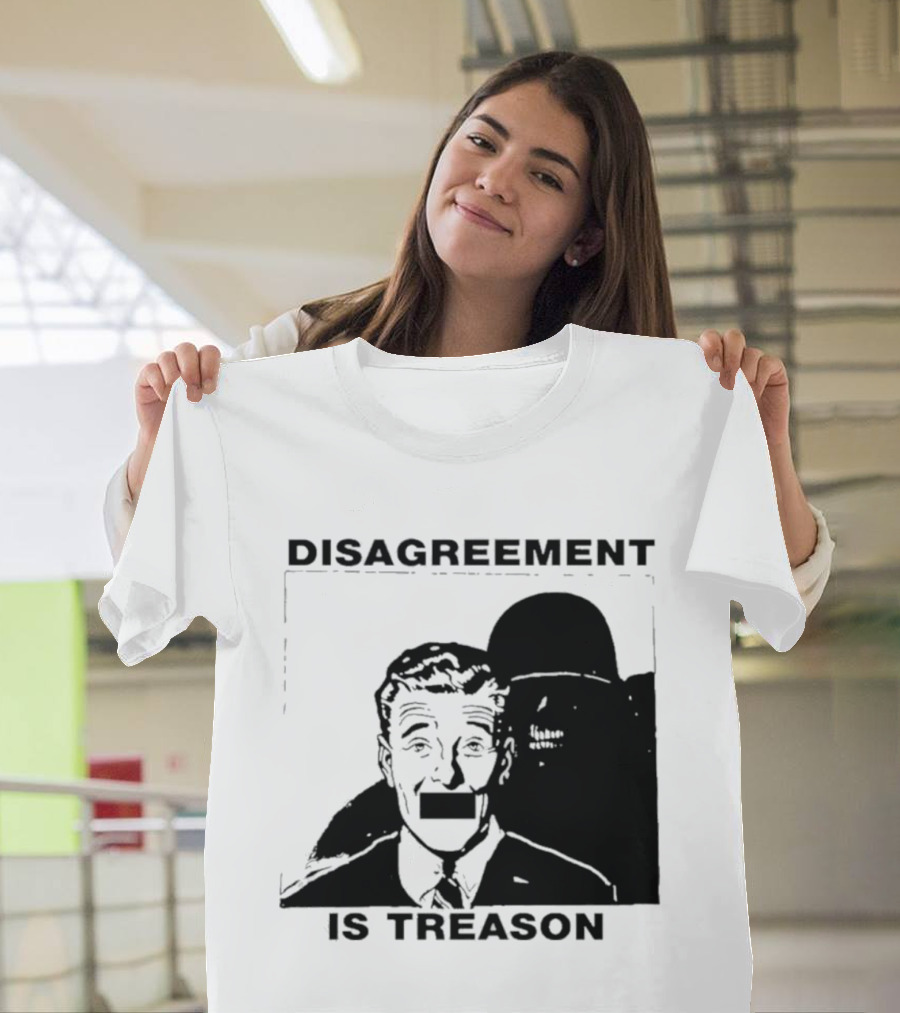 Disagreement Is Treason Retro Dystopian Censorship T-Shirt