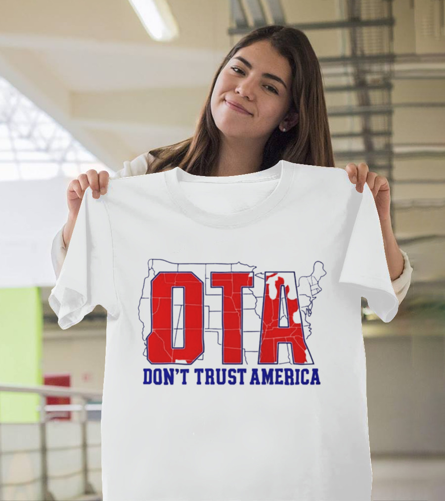 OTA Don't Trust America Map T-Shirt