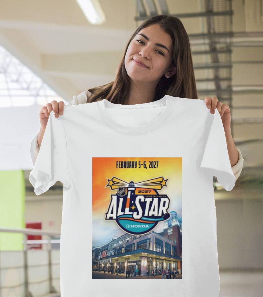 NHL All Star 2027 Honda February 5 6 UBS Arena Long Island NY T-Shirt