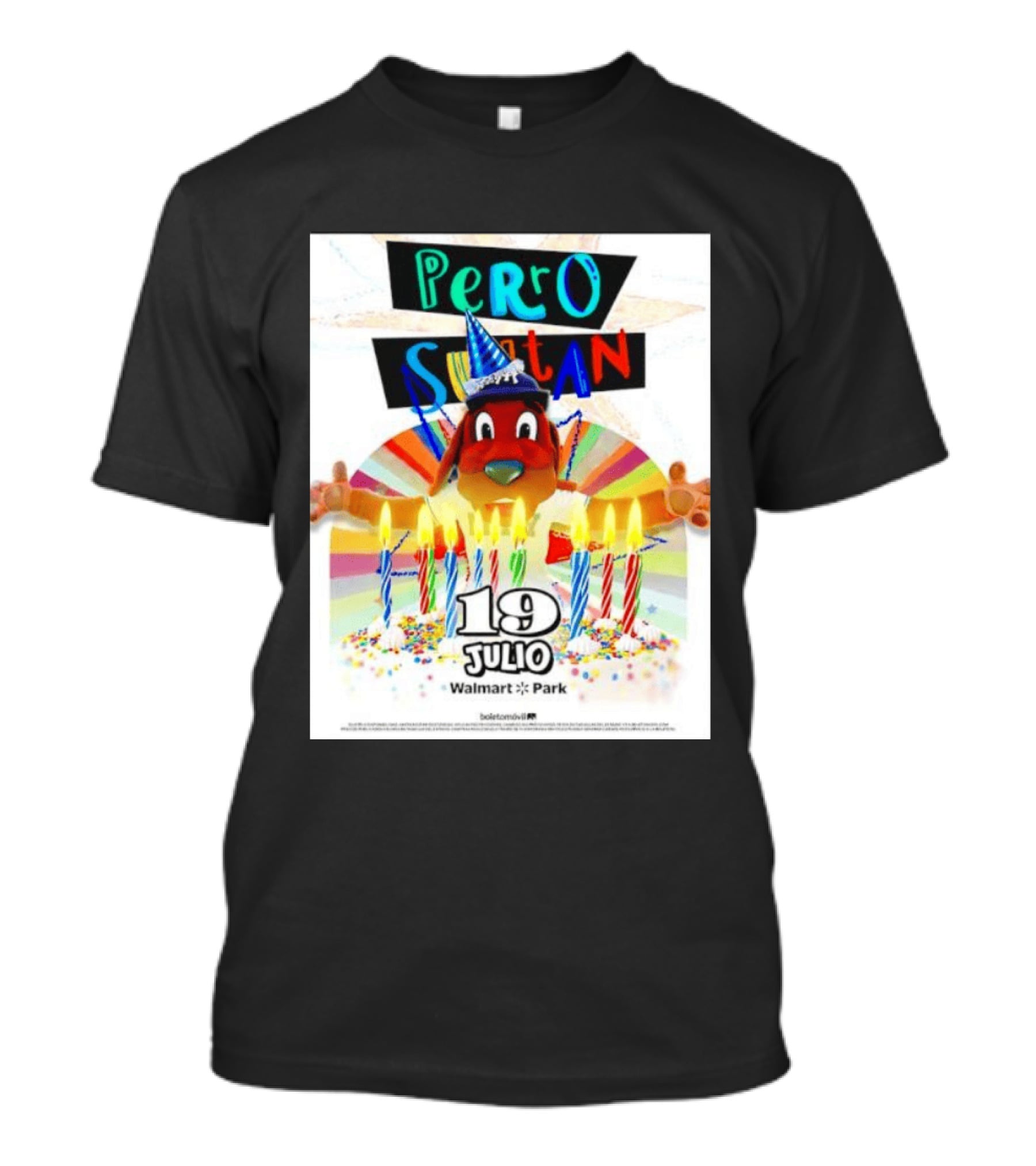 Perro Sultan Birthday Event 19 Julio Walmart Park Celebration T-Shirt