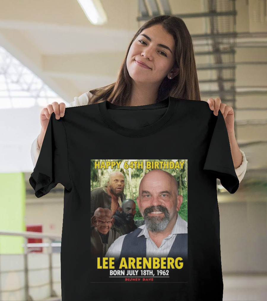 Happy 64th Birthday Lee Arenberg Born July 18th 1962 Disney Dave T-Shirt