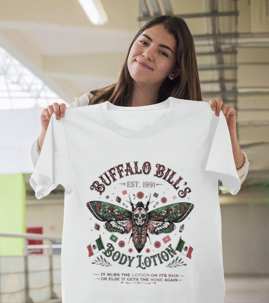 Buffalo Bill's Body Lotion Est. 1991 Silence Of The Lambs Mexican Flag Moth T-Shirt