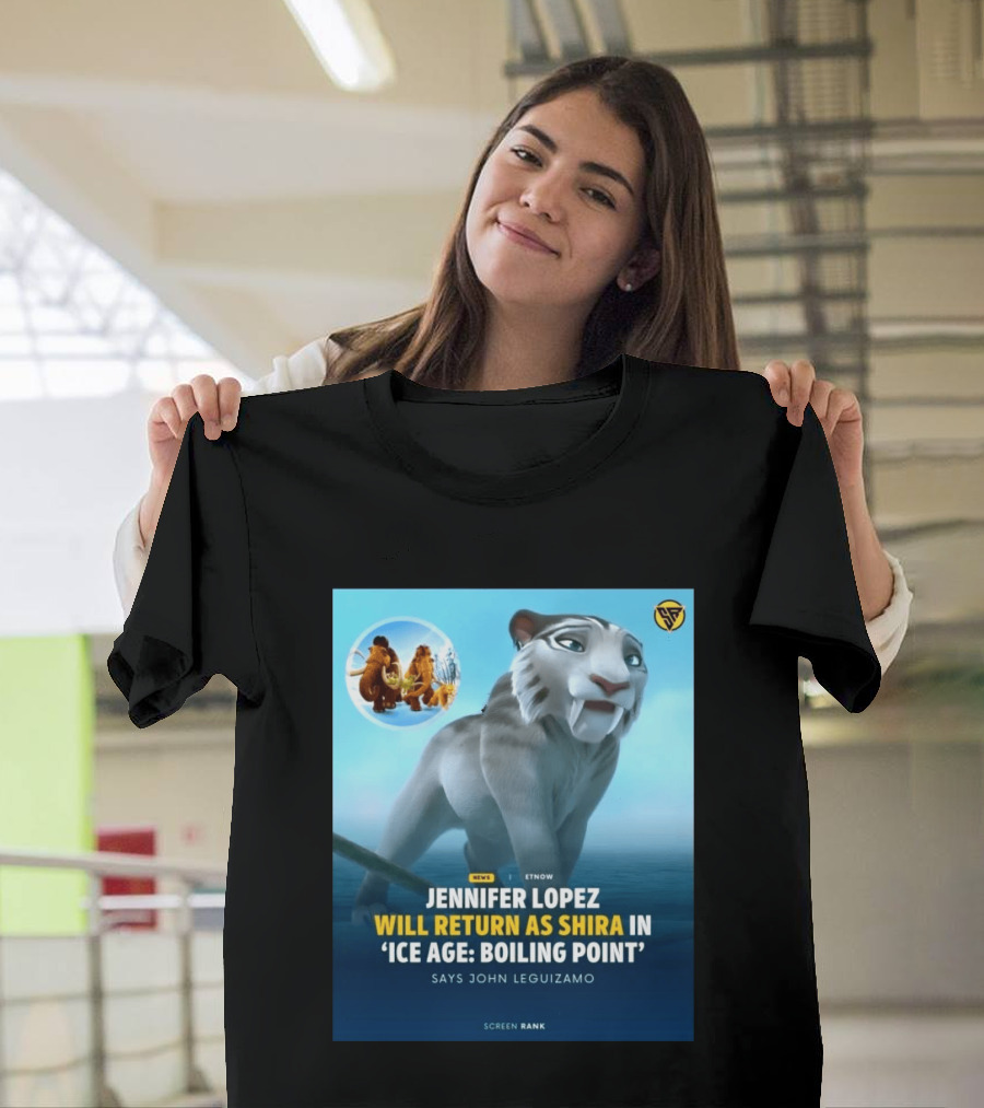 Jennifer Lopez Returns Shira Ice Age Boiling Point John Leguizamo T-Shirt