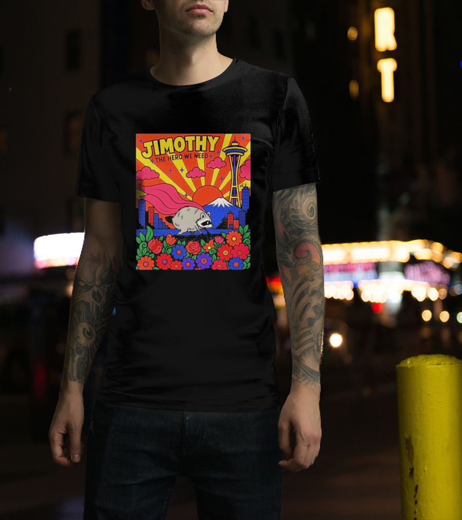 Jimothy The Hero We Need Seattle Skyline Floral Raccoon Superhero T-Shirt