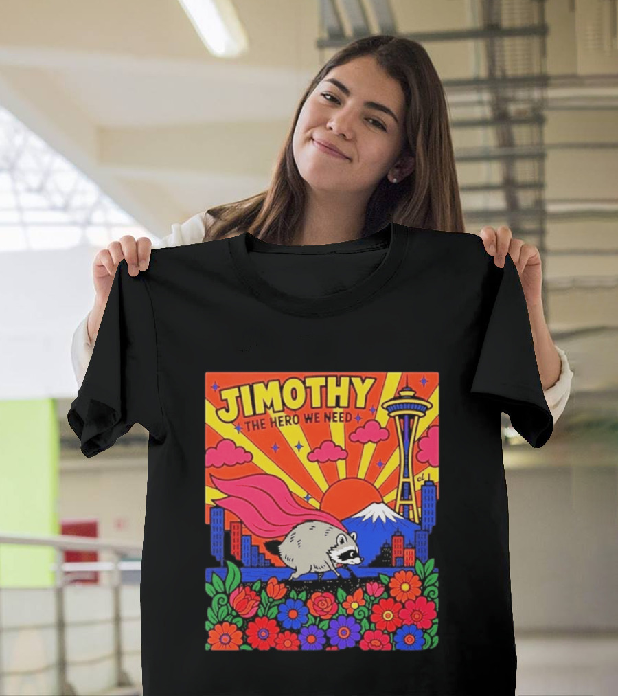 Jimothy The Hero We Need Seattle Skyline Floral Raccoon Superhero T-Shirt